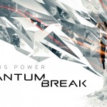 Quantum Break Was Originally Planned To Be Alan Wake 2